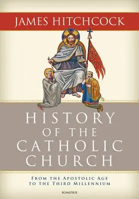Storia della Chiesa cattolica: Dall'età apostolica al terzo millennio - The History of the Catholic Church: From the Apostolic Age to the Third Millennium