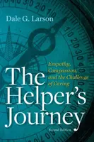 Il viaggio dell'aiutante - Empatia, compassione e la sfida dell'assistenza - Helper's Journey - Empathy, Compassion and the Challenge of Caring