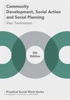 Sviluppo comunitario, azione sociale e pianificazione sociale - Community Development, Social Action and Social Planning