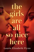 Le ragazze sono tutte così carine qui - Girls Are All So Nice Here