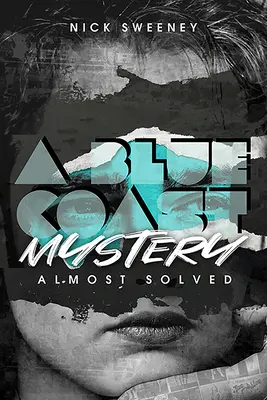 Un mistero della Costa Azzurra: Quasi risolto - A Blue Coast Mystery: Almost Solved
