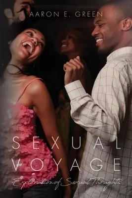 Viaggio sessuale: Esplorazione dei pensieri sessuali - Sexual Voyage: Exploration of Sexual Thoughts