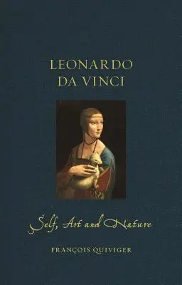 Leonardo Da Vinci: l'arte del sé e la natura - Leonardo Da Vinci: Self Art and Nature