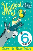 Storie magiche per bambini di 6 anni - Magical Stories for 6 Year Olds