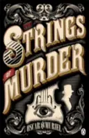 Le corde del delitto - Frey & McGray Libro 1 - Strings of Murder - Frey & McGray Book 1