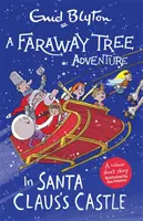 L'avventura dell'albero lontano: Nel castello di Babbo Natale - Storie brevi a colori - Faraway Tree Adventure: In Santa Claus's Castle - Colour Short Stories