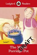 La pentola magica del porridge - Lettori Ladybird Livello 1 - Magic Porridge Pot - Ladybird Readers Level 1