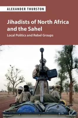 Jihadisti del Nord Africa e del Sahel - Jihadists of North Africa and the Sahel