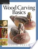 Nozioni di base sulla scultura del legno - Wood Carving Basics