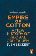 L'impero del cotone - Una nuova storia del capitalismo globale - Empire of Cotton - A New History of Global Capitalism