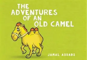 Avventure di un vecchio cammello - Adventures of an Old Camel