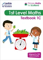 Matematica primaria per la Scozia Libro di testo 1C - Per il Curriculum per l'Eccellenza Matematica Primaria - Primary Maths for Scotland Textbook 1C - For Curriculum for Excellence Primary Maths