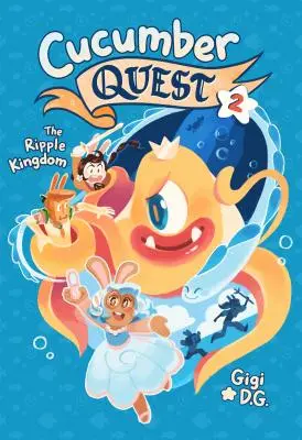 Ricerca del cetriolo: Il Regno delle Ondulazioni - Cucumber Quest: The Ripple Kingdom