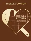 Nigella Kitchen - Ricette dal cuore della casa (Nigella Collection) - Nigella Kitchen - Recipes from the Heart of the Home (Nigella Collection)