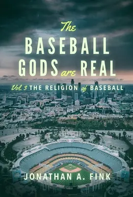 Gli dei del baseball sono reali: la religione del baseball - The Baseball Gods are Real: The Religion of Baseball