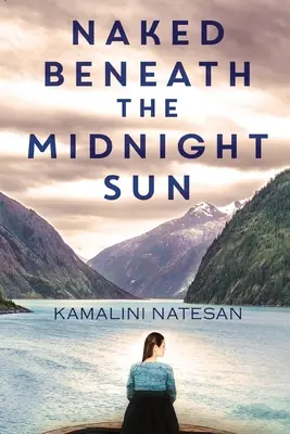 Nudo sotto il sole di mezzanotte - Naked Beneath the Midnight Sun