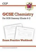 Chimica GCSE Grade 9-1: Libro di lavoro pratico per l'esame OCR Gateway - Grade 9-1 GCSE Chemistry: OCR Gateway Exam Practice Workbook