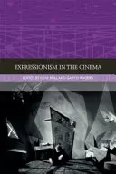 L'espressionismo nel cinema - Expressionism in the Cinema