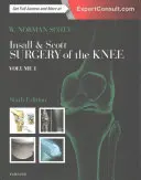 Insall & Scott Chirurgia del ginocchio, set di 2 volumi - Insall & Scott Surgery of the Knee, 2-Volume Set