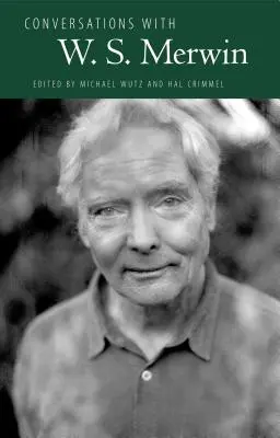 Conversazioni con W. S. Merwin - Conversations with W. S. Merwin
