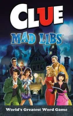 Indovinello Mad Libs - Clue Mad Libs