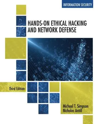 Hackeraggio etico e difesa della rete: un'esperienza pratica - Hands-On Ethical Hacking and Network Defense