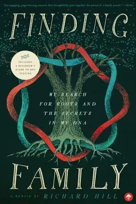 Alla ricerca della famiglia: La mia ricerca delle radici e i segreti del mio DNA - Finding Family: My Search for Roots and the Secrets in My DNA