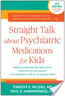 Parlare chiaro sui farmaci psichiatrici per bambini - Straight Talk about Psychiatric Medications for Kids
