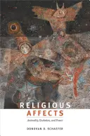 Affetti religiosi: Animalità, evoluzione e potere - Religious Affects: Animality, Evolution, and Power