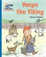 Reading Planet - Vanya il vichingo - Blu: Galassia - Reading Planet - Vanya the Viking - Blue: Galaxy