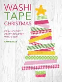 Washi Tape Christmas - Semplici idee di artigianato per le vacanze con il Washi Tape - Washi Tape Christmas - Easy Holiday Craft Ideas with Washi Tape