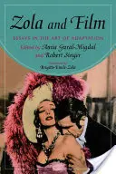 Zola e il cinema: Saggi sull'arte dell'adattamento - Zola and Film: Essays in the Art of Adaptation