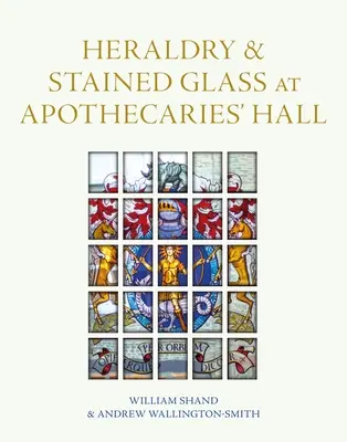 Araldica e vetrate nella Sala degli Speziali - Heraldry and Stained Glass at Apothecaries' Hall