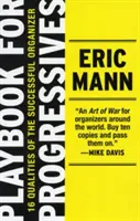 Playbook per progressisti: 16 qualità dell'organizzatore di successo - Playbook for Progressives: 16 Qualities of the Successful Organizer
