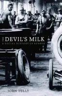 Il latte del diavolo: una storia sociale della gomma - The Devil's Milk: A Social History of Rubber