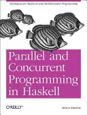 Programmazione parallela e concorrente in Haskell - Parallel and Concurrent Programming in Haskell
