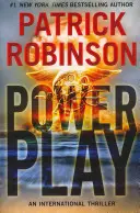 Gioco di potere: Un thriller internazionale - Power Play: An International Thriller