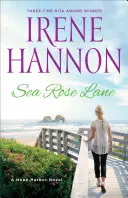 Sea Rose Lane: Un romanzo di Hope Harbor - Sea Rose Lane: A Hope Harbor Novel