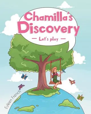 La scoperta di Chamilla - Chamilla's Discovery