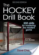 Il libro delle esercitazioni di hockey - The Hockey Drill Book