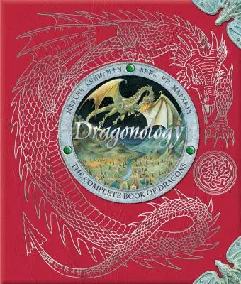 Dragonologia: Il libro completo dei draghi - Dragonology: The Complete Book of Dragons