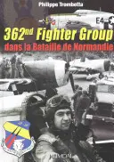 362° Gruppo caccia: Dans La Bataille de Normandie - 362nd Fighter Group: Dans La Bataille de Normandie