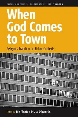 Quando Dio viene in città: Tradizioni religiose in contesti urbani - When God Comes to Town: Religious Traditions in Urban Contexts