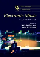 Il Cambridge Companion alla musica elettronica - The Cambridge Companion to Electronic Music