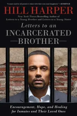Lettere a un fratello incarcerato: Incoraggiamento, speranza e guarigione per i detenuti e i loro cari - Letters to an Incarcerated Brother: Encouragement, Hope, and Healing for Inmates and Their Loved Ones