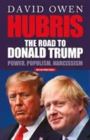 Hubris - La strada per Donald Trump - Hubris - The Road to Donald Trump