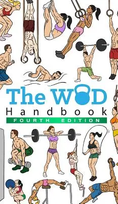 Il manuale WOD - 4a edizione - The WOD Handbook - 4th Edition