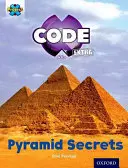 Progetto X CODE Extra: Banda viola, Oxford Livello 8: Il pericolo delle piramidi: I segreti delle piramidi - Project X CODE Extra: Purple Book Band, Oxford Level 8: Pyramid Peril: Pyramid Secrets