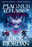 Magnus Chase e la nave dei morti (Libro 3) - Magnus Chase and the Ship of the Dead (Book 3)