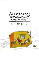 Originalità americana: Saggi sulla poesia - American Originality: Essays on Poetry